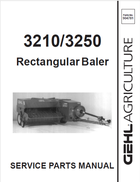 3210 & 3250 Gehl Rectangular Baler Parts Manual – OEM Parts Guide PDF