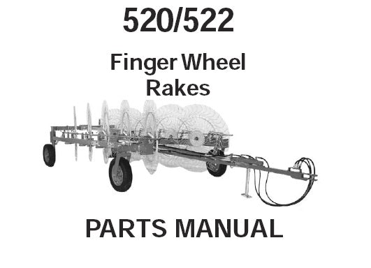 520 / 522 Gehl Finger Wheel Rakes Parts Catalog Manual – Complete Illustrated Parts Book PDF