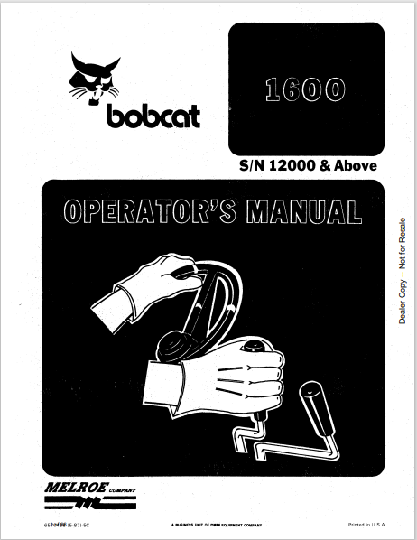 BOBCAT 1600 OPERATOR'S MANUAL (6570468) - PDF FILE