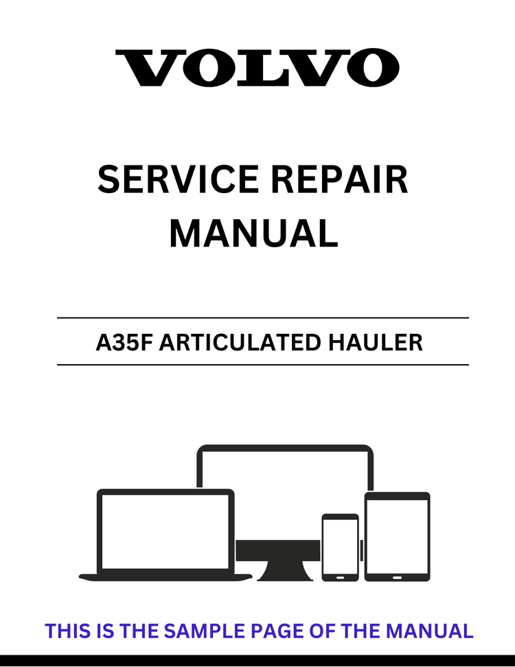 VOLVO A35F ARTICULATED HAULER SERVICE REPAIR MANUAL SN 10001-99999 - PDF FILE