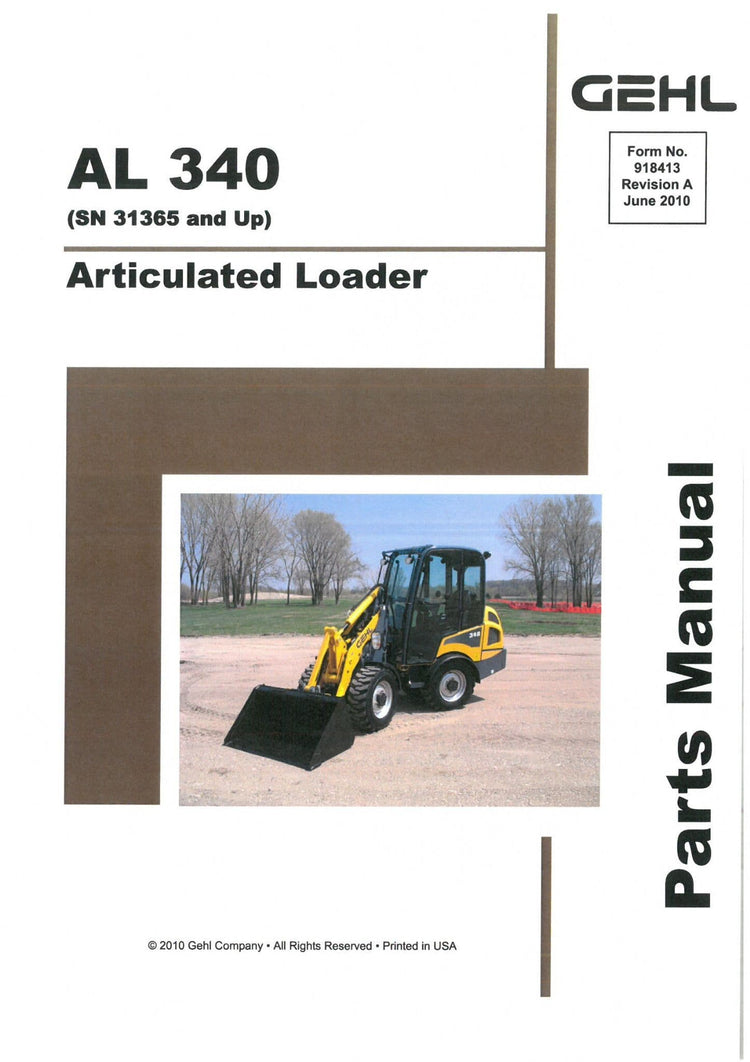 AL340 Gehl Articulated Loader Parts Catalog Manual PDF Download (SN 31365 & Up)