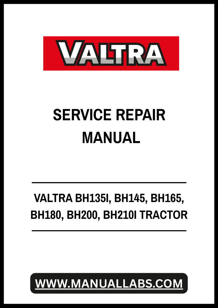VALTRA BH135I, BH145, BH165, BH180, BH200 & BH210I Tractor Service Repair Manual