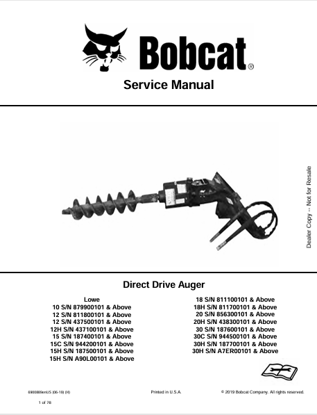 BOBCAT 10, 12, 12H, 15, 15C, 15H, 18, 18H, 20, 20H, 30, 30C, 30H, 30H DIRECT DRIVE AUGER SERVICE MANUAL (6900889) - PDF FILE