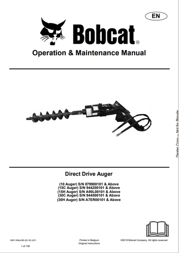 BOBCAT 10 AUGER, 15C AUGER, 15H AUGER, 30C AUGER, 30H AUGER DIRECT DRIVE AUGER OPERATION & MAINTENANCE MANUAL (6901180) - PDF FILE