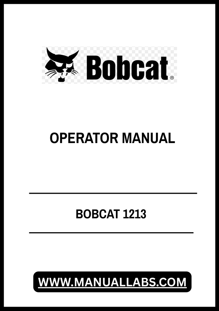 BOBCAT 1213 OPERATOR MANUAL - PDF FILE