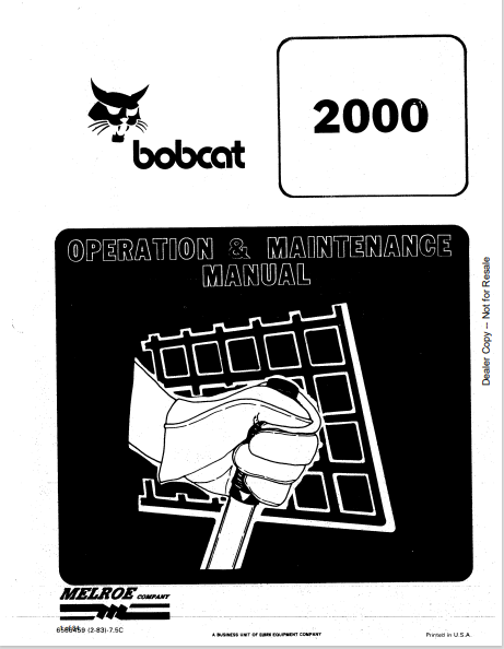 BOBCAT 2000 OPERATION & MAINTENANCE MANUAL (6566459) - PDF FILE