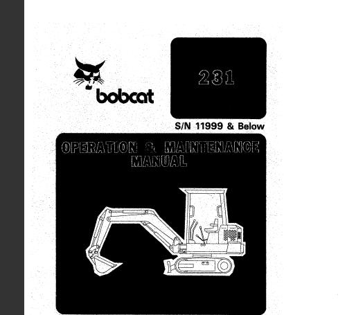 BOBCAT 231 HYDRAULIC EXCAVATOR OPERATION & MAINTENANCE MANUAL - PFD FILE