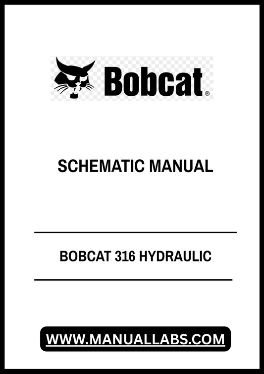 BOBCAT 316 HYDRAULIC SCHEMATIC MANUAL - PDF FILE