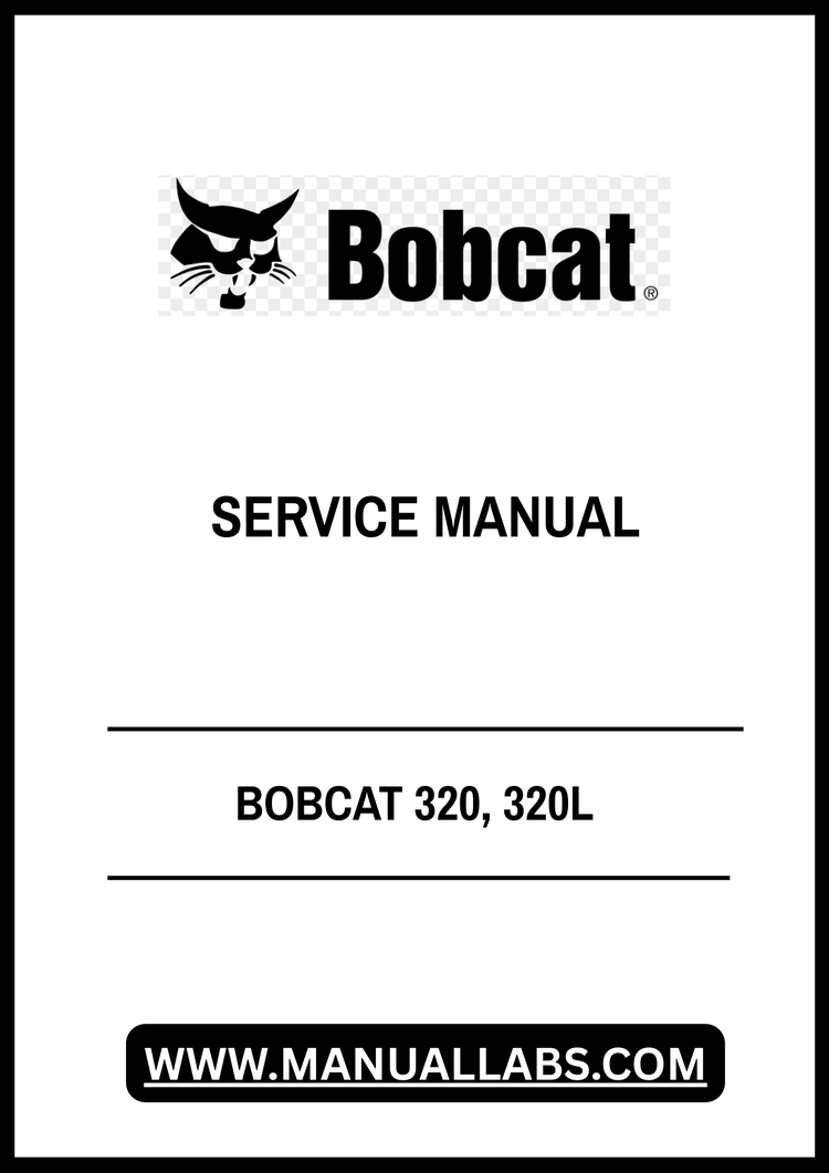 BOBCAT 320, 320L SERVICE MANUAL 6903818 - PDF FILE