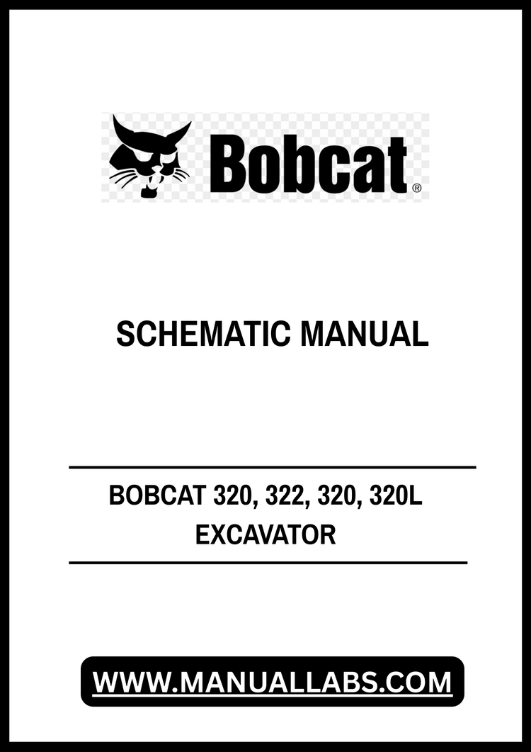BOBCAT 320, 322, 320, 320L EXCAVATOR WIRING ELECTRICAL SCHEMATIC MANUAL - PDF FILE