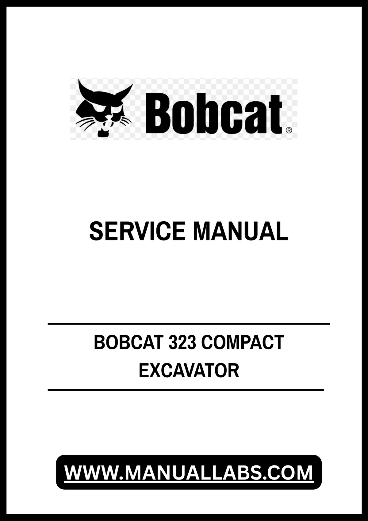 BOBCAT 323 Compact Excavator Service Manual 6986958 – PDF File