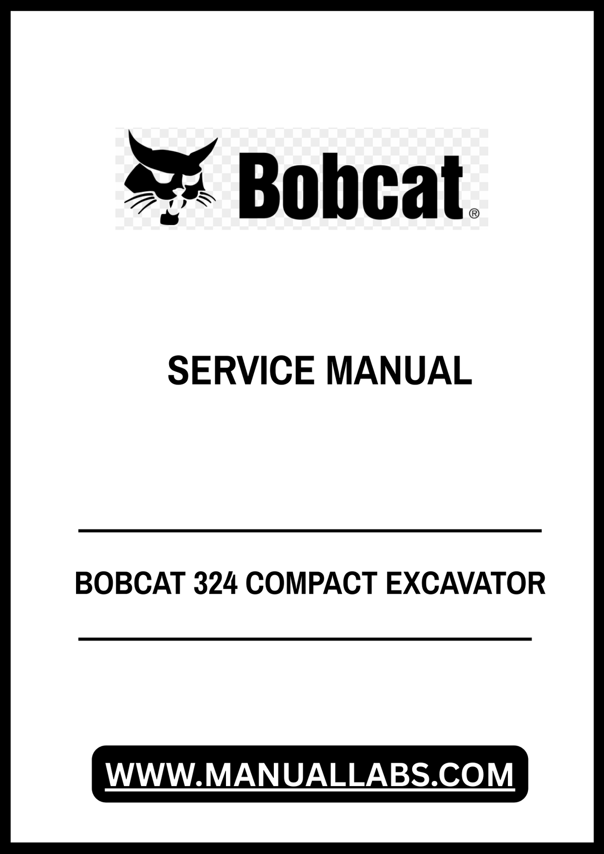 BOBCAT 324 COMPACT EXCAVATOR SERVICE MANUAL 6989593 - PDF FILE