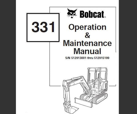 BOBCAT 331 COMPACT EXCAVATOR OPERATION & MAINTENANCE MANUAL - PFD FILE