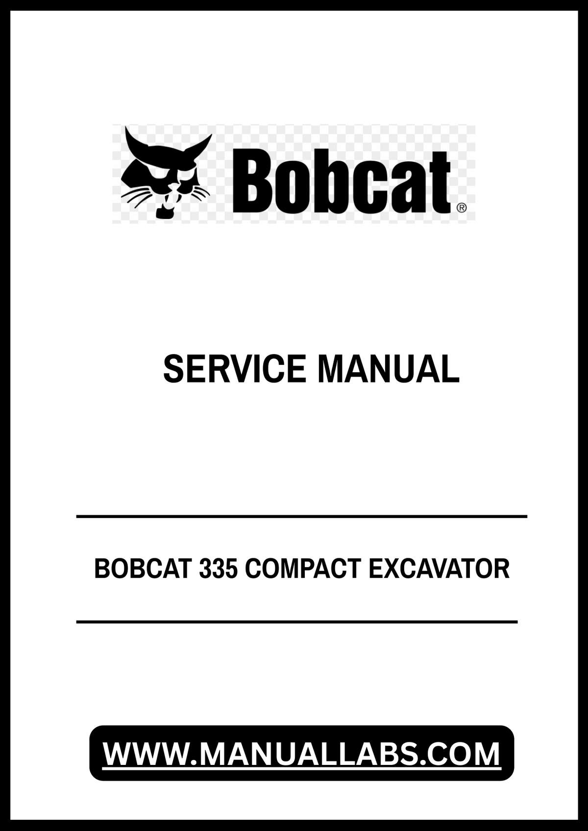 BOBCAT 335 COMPACT EXCAVATOR SERVICE MANUAL 6904775 - PDF FILE