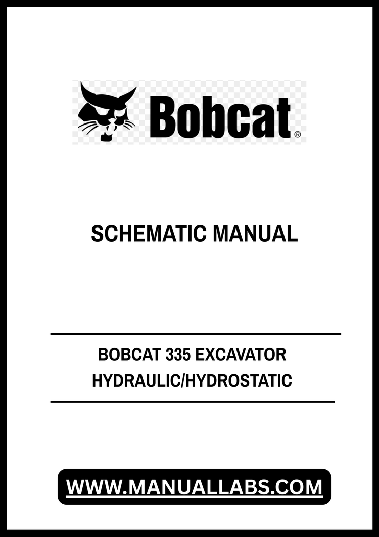 BOBCAT 335 EXCAVATOR HYDRAULIC/HYDROSTATIC SCHEMATIC MANUAL V-0997 - PDF FILE