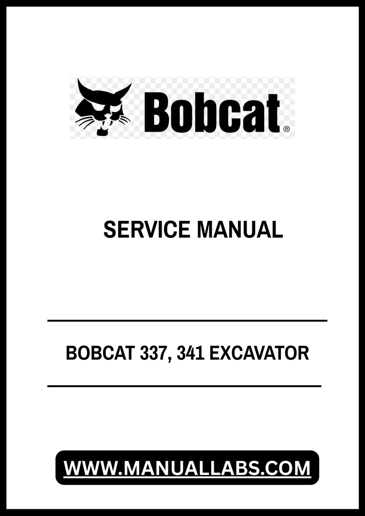BOBCAT 337, 341 EXCAVATOR SERVICE MANUAL 6901080 - PDF FILE