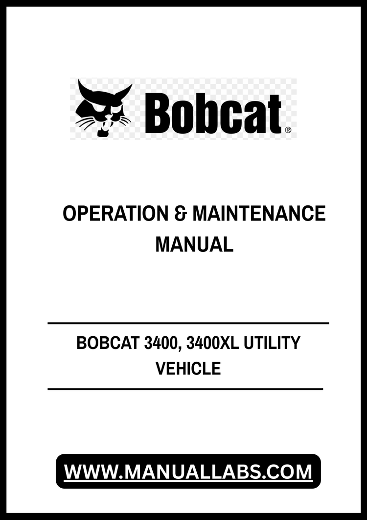 BOBCAT 3400, 3400XL UTILITY VEHICLE OPERATION & MAINTENANCE MANUAL - PDF FILE