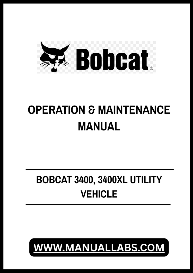 BOBCAT 3400, 3400XL UTILITY VEHICLE OPERATION & MAINTENANCE MANUAL - PDF FILE