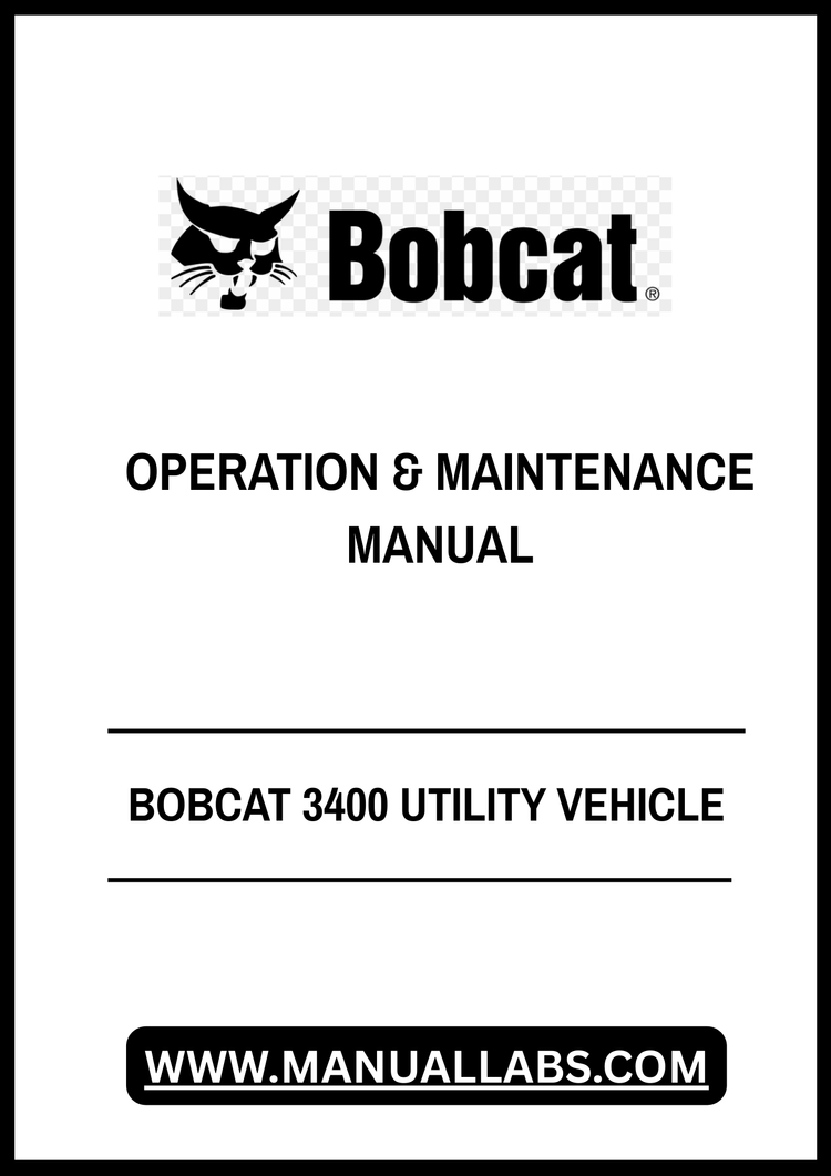 BOBCAT 3400 UTILITY VEHICLE OPERATION & MAINTENANCE MANUAL 7271158 - PDF FILE