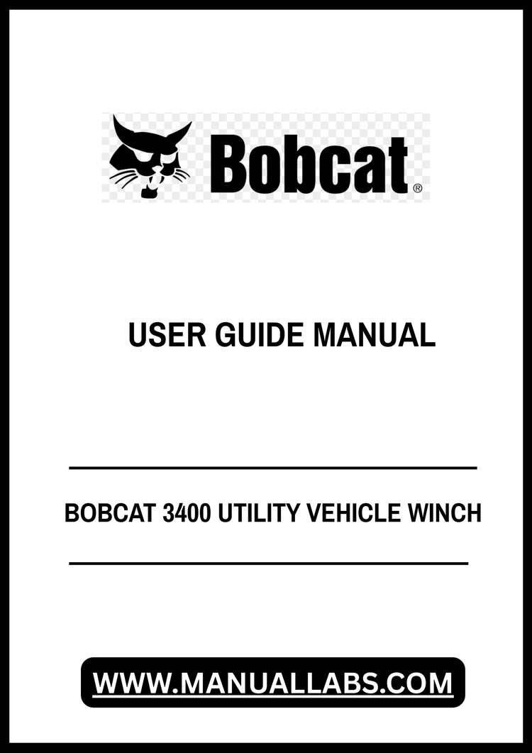 BOBCAT 3400 UTILITY VEHICLE WINCH USER GUIDE MANUAL 6990128 - PDF FILE