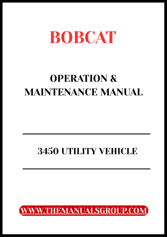 BOBCAT 3450 UTILITY VEHICLE OPERATION & MAINTENANCE MANUAL - PFD FILE