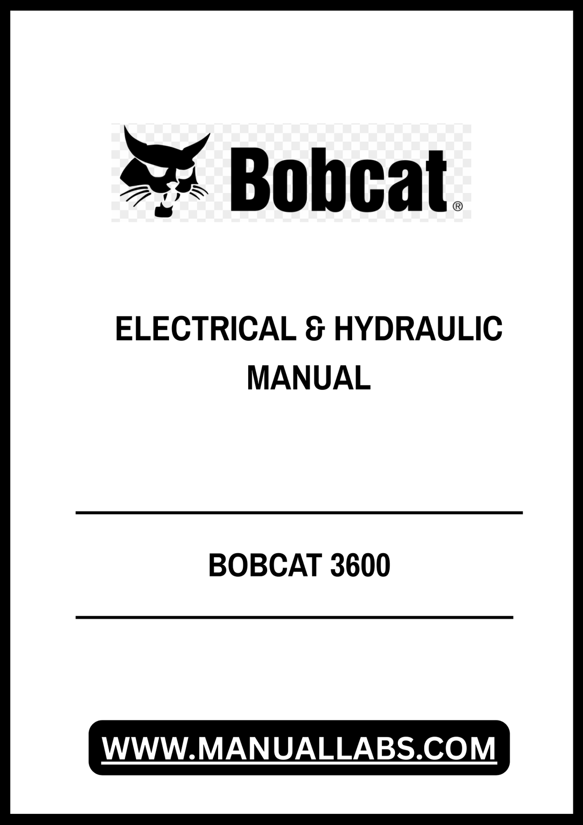 BOBCAT 3600 ELECTRICAL & HYDRAULIC MANUAL V-1602 - PDF FILE