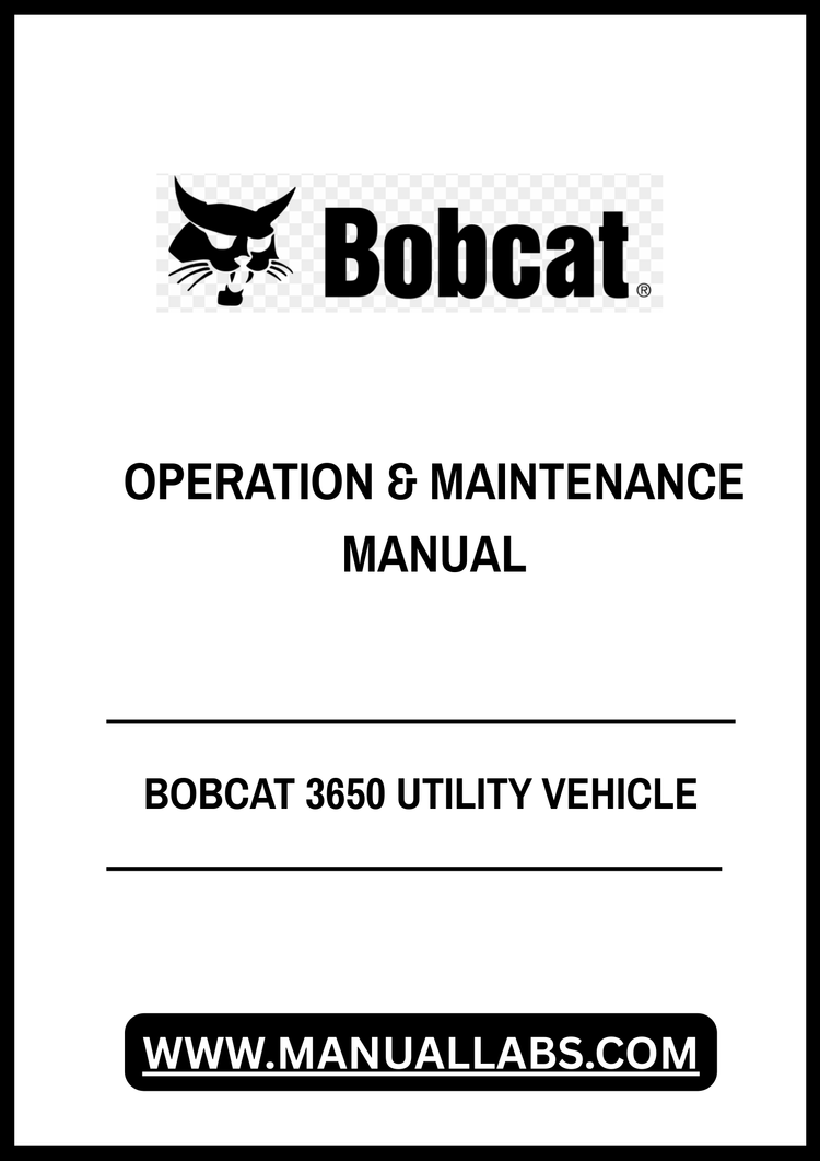 BOBCAT 3650 UTILITY VEHICLE OPERATION & MAINTENANCE MANUAL AVW411001 - PDF FILE