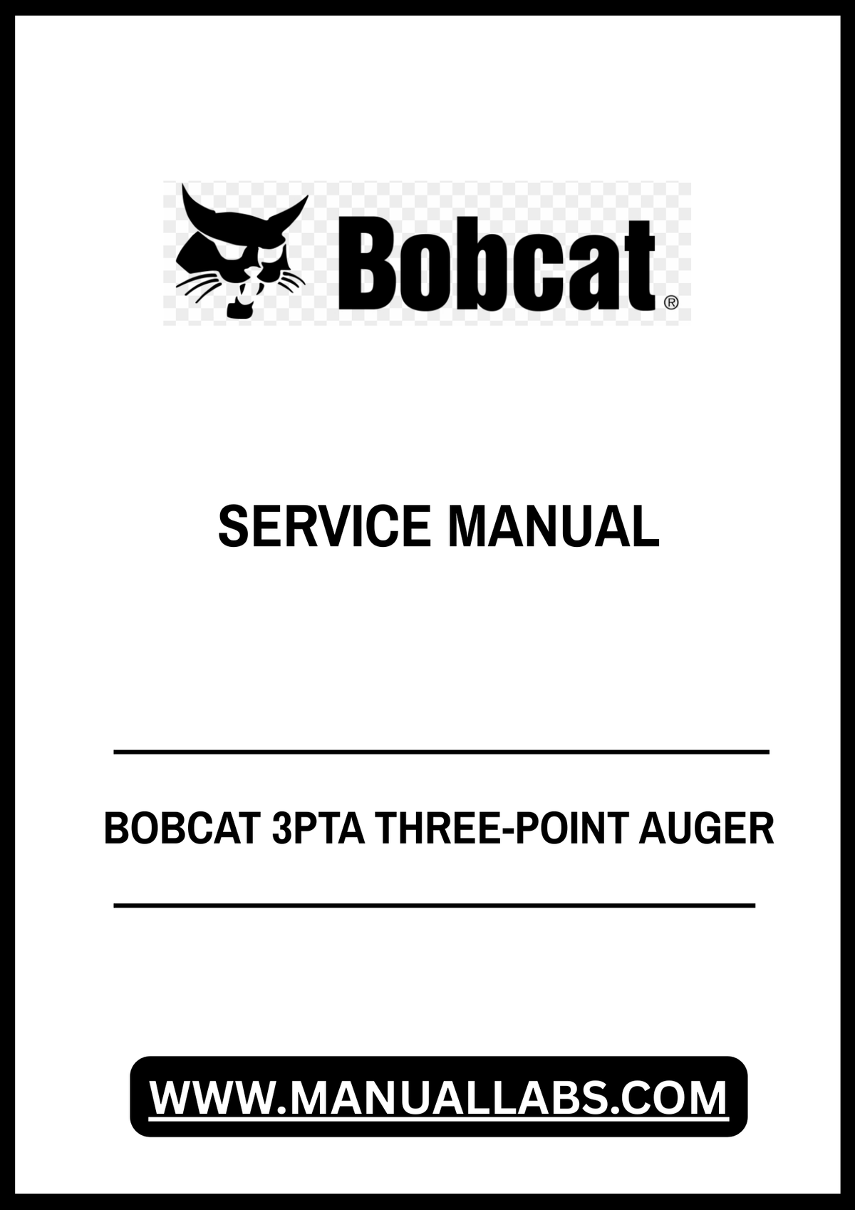 BOBCAT 3PTA THREE-POINT AUGER SERVICE MANUAL AMJS00101 - PDF FILE