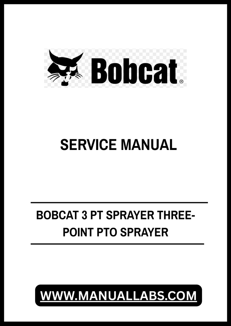 BOBCAT 3 PT SPRAYER THREE-POINT PTO SPRAYER SERVICE MANUAL ABKT00101 - PDF FILE