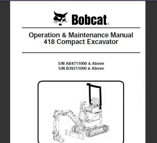 BOBCAT 418 COMPACT EXCAVATOR OPERATION & MAINTENANCE MANUAL - PFD FILE