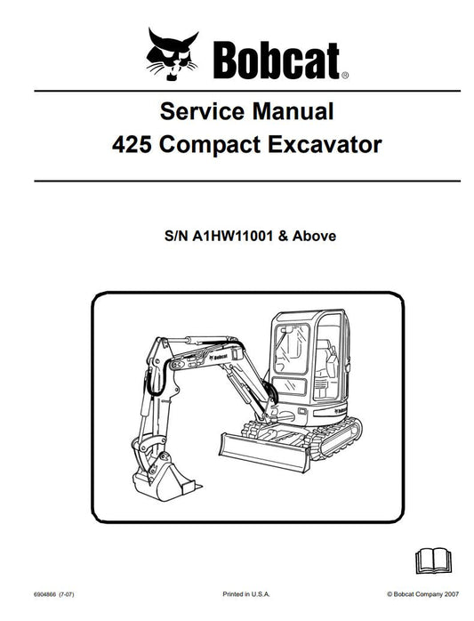 BOBCAT 425 Compact Excavator Service Repair A1HW11001