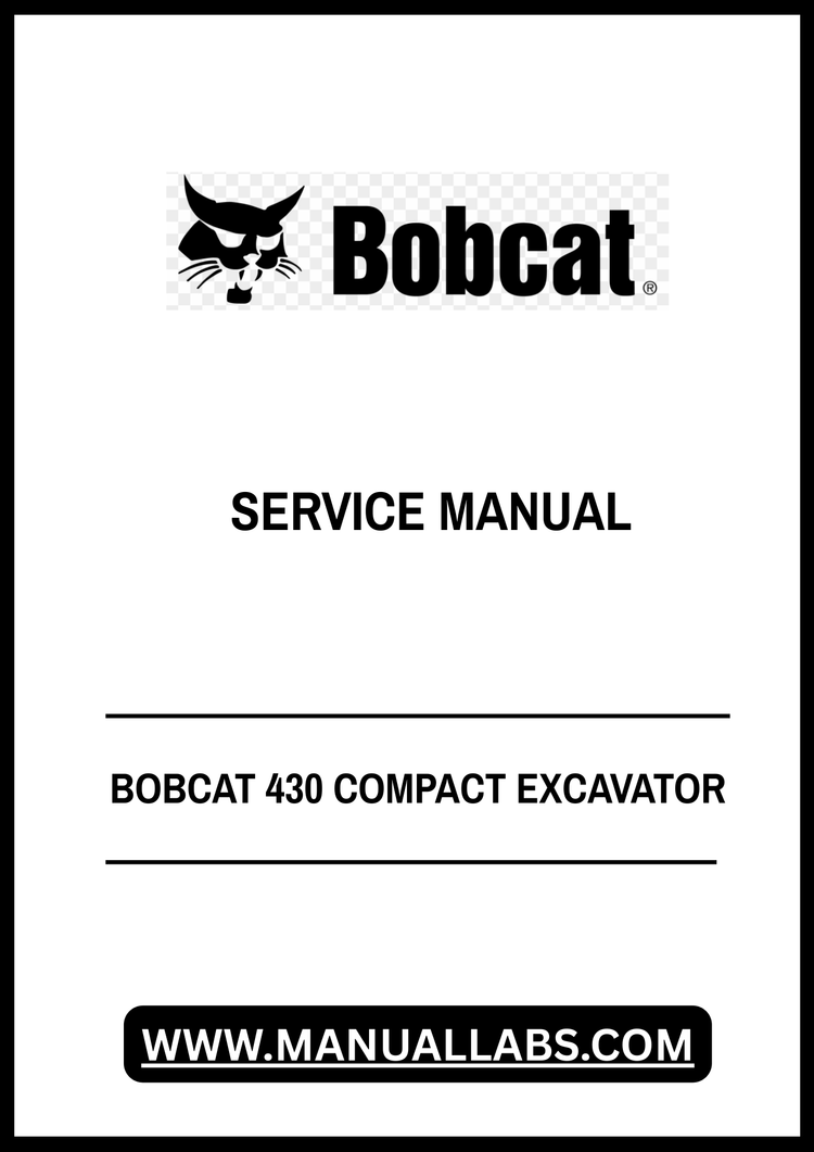 BOBCAT 430 COMPACT EXCAVATOR SERVICE MANUAL 6902318 - PDF FILE