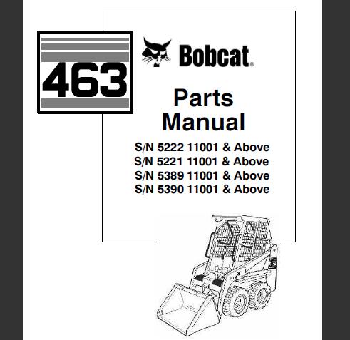 BOBCAT 463 SKID STEER LOADER PARTS CATALOG MANUAL - PFD FILE