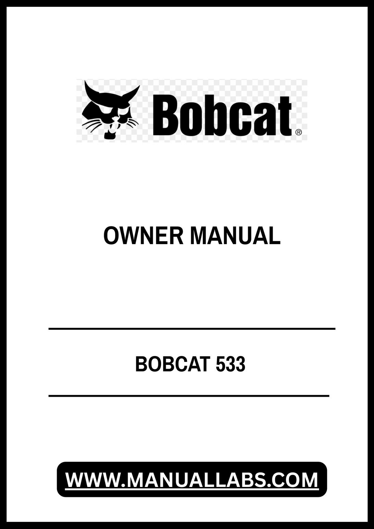 BOBCAT 533 OWNER MANUAL - PDF FILE