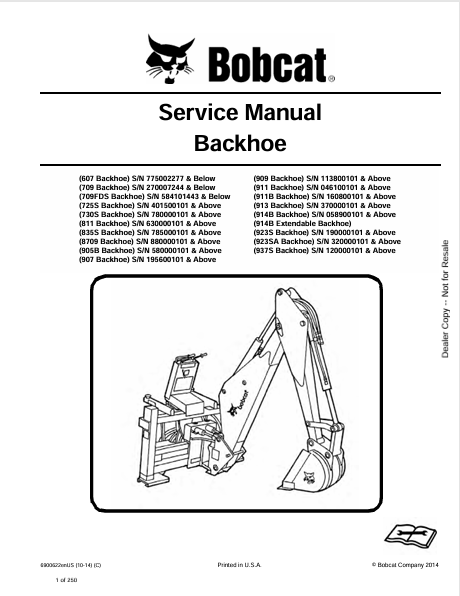 BOBCAT 835S BACKHOE, 8709 BACKHOE, 905B BACKHOE, 907 BACKHOE, 909 BACKHOE, 911 BACKHOE, 911B BACKHOE, 913 BACKHOE, 914B BACKHOE, 914B EXTENDABLE BACKHOE, 923S BACKHOE, 923SA BACKHOE, 937S BACKHOE SERVICE MANUAL (6900622) - PDF FILE