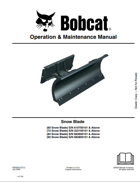BOBCAT 60 SNOW BLADE, 72 SNOW BLADE, 84 SNOW BLADE, 92 SNOW BLADE OPERATION & MAINTENANCE MANUAL (6900659) - PDF FILE