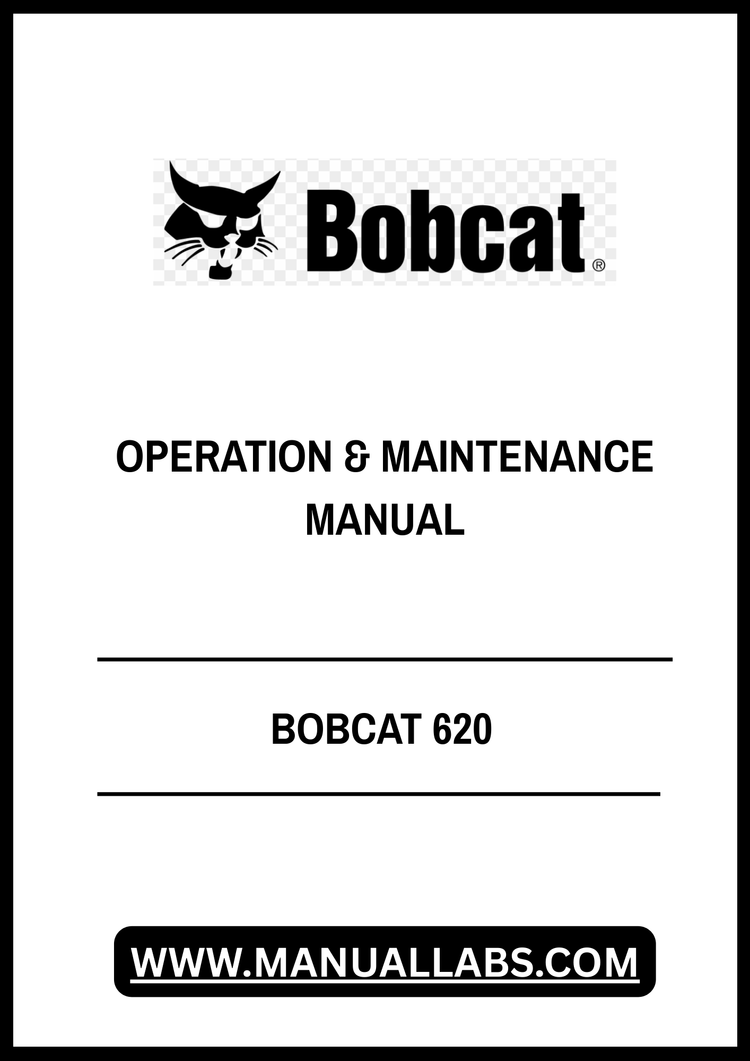 BOBCAT 620 OPERATION & MAINTENANCE MANUAL - PDF FILE