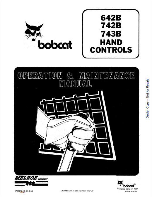 BOBCAT 642B, 742B, 743B HAND CONTROLS OPERATION & MAINTENANCE MANUAL (6720910) - PDF FILE