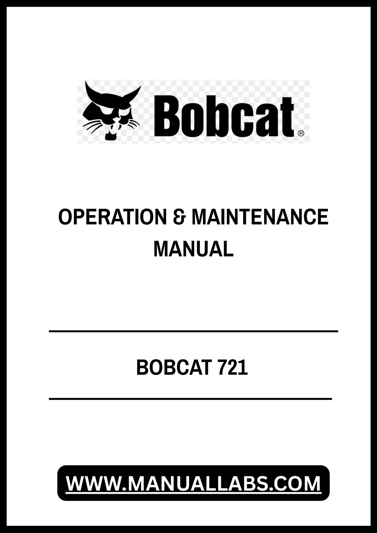 BOBCAT 721 OPERATION & MAINTENANCE MANUAL - PDF FILE
