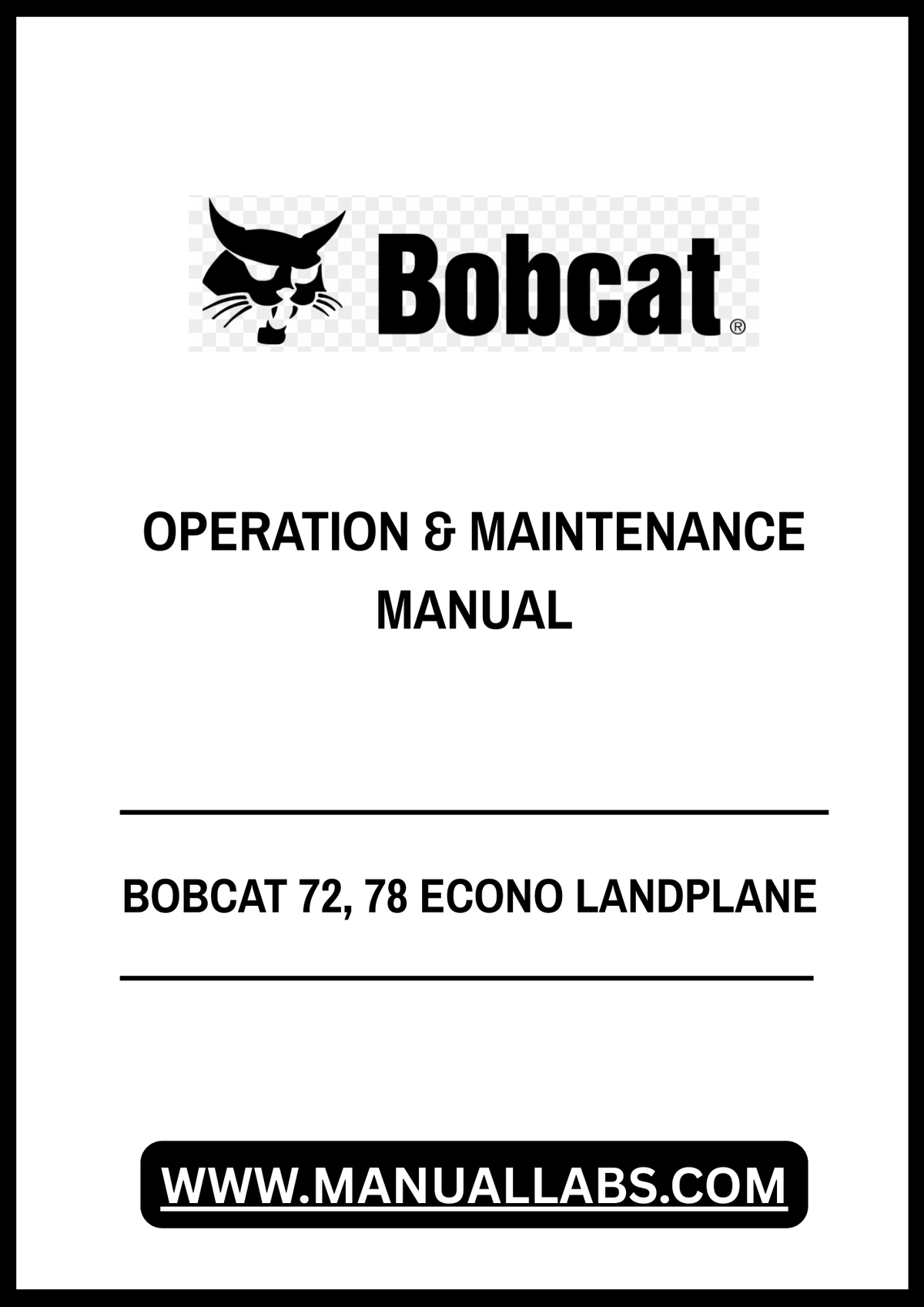 BOBCAT 72, 78 ECONO LANDPLANE OPERATION & MAINTENANCE MANUAL - PDF FILE