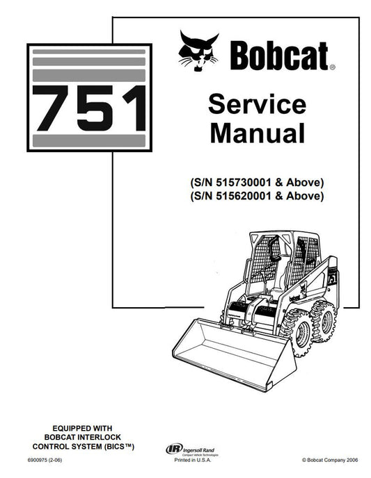 BOBCAT 751 515730001 515620001 & Up Service Repair PDF 6900975