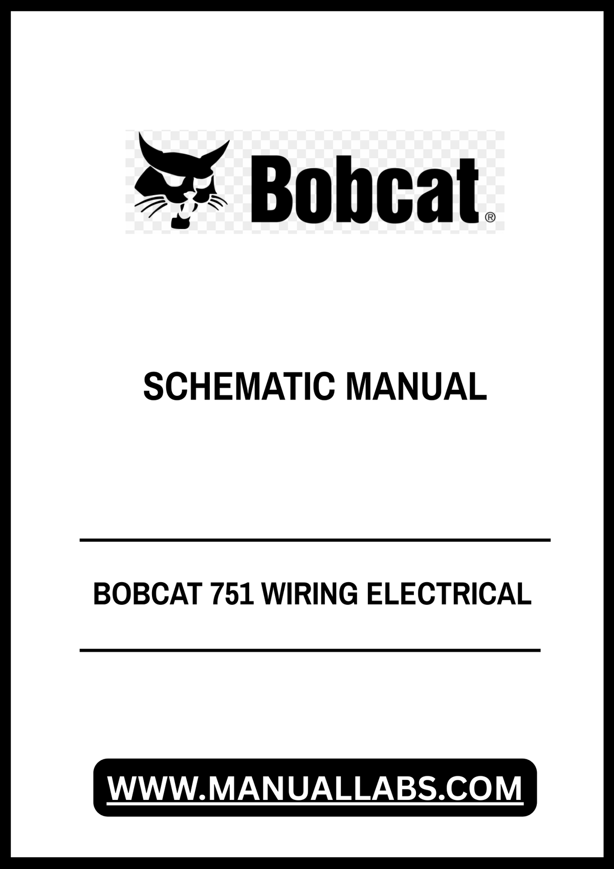 BOBCAT 751 WIRING ELECTRICAL SCHEMATIC MANUAL - PDF FILE