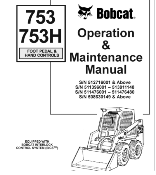 BOBCAT 753, 753H FOOT PEDAL & HAND CONTROL OPERATION & MAINTENANCE MANUAL - PDF FILE