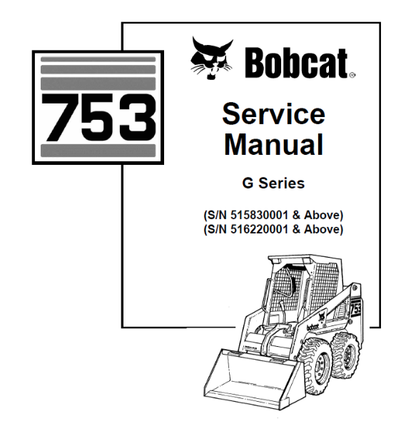 BOBCAT 753 G SERIES SERVICE MANUAL 6900976 - PDF FILE