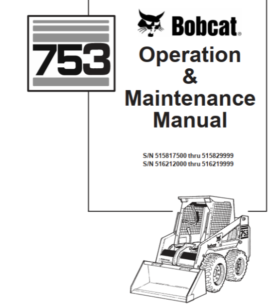 BOBCAT 753 OPERATION & MAINTENANCE MANUAL - PDF FILE