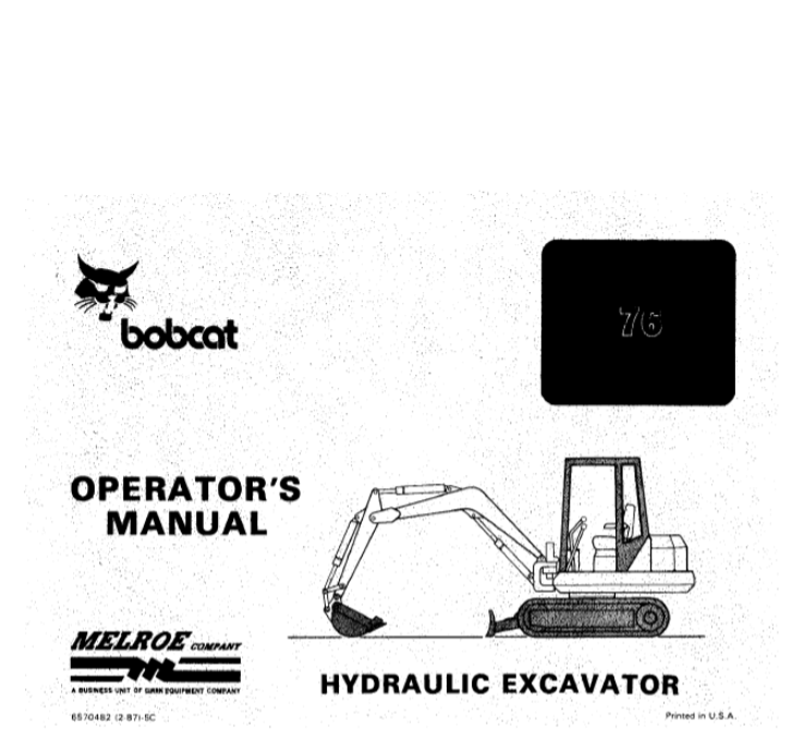 BOBCAT 76 HYDRAULIC EXCAVATOR OPERATOR MANUAL - PDF FILE