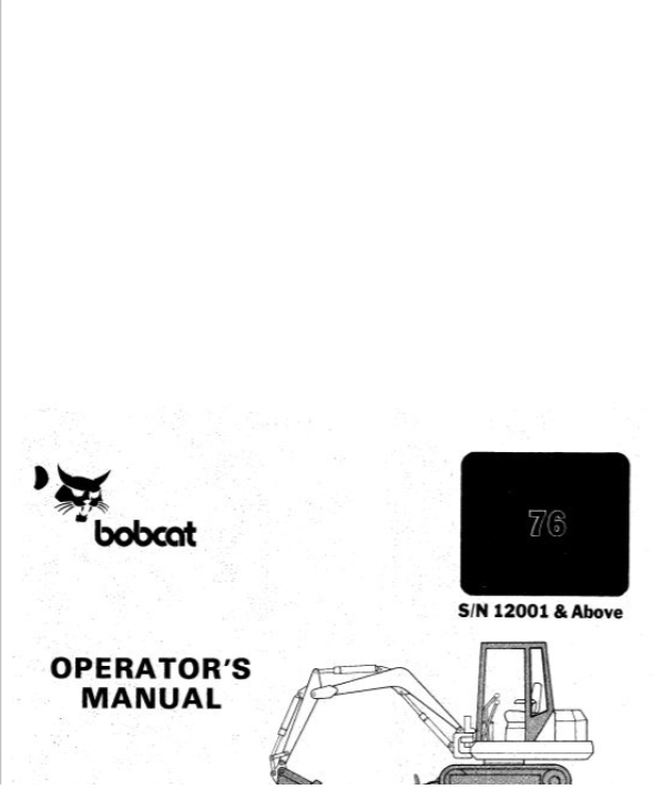 BOBCAT 76 HYDRAULIC EXCAVATOR OPERATOR MANUAL 12001 - PDF FILE