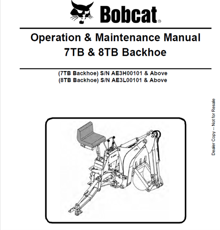 BOBCAT 7TB & 8TB BACKHOE OPERATION & MAINTENANCE MANUAL - PDF FILE
