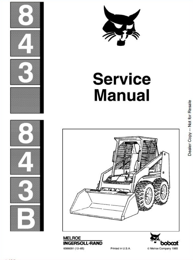 BOBCAT 843, 843B SKID STEER LOADER SERVICE REPAIR WORKSHOP MANUAL - PDF FILE