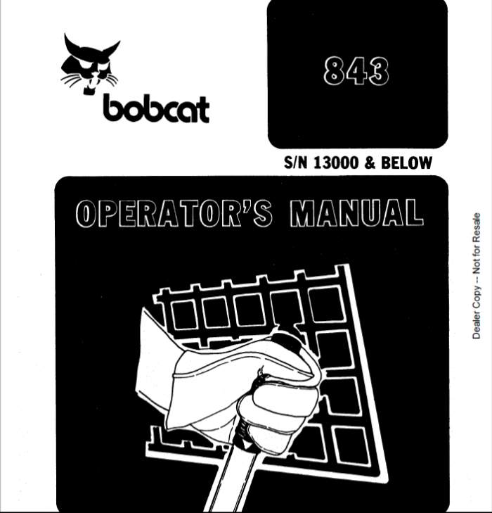 BOBCAT 843 LOADER OPERATOR MANUAL 13000 - PDF FILE